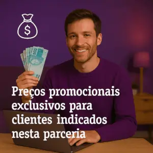 Preços promocionais exclusivos para clientes indicados nesta parceria